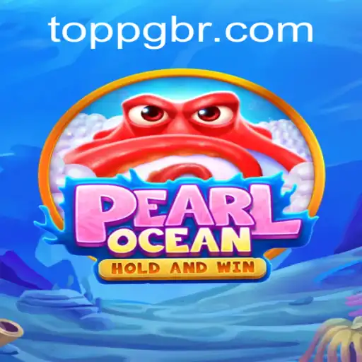 Discover the Thrill of PearlOcean - The Ultimate Gaming Experience